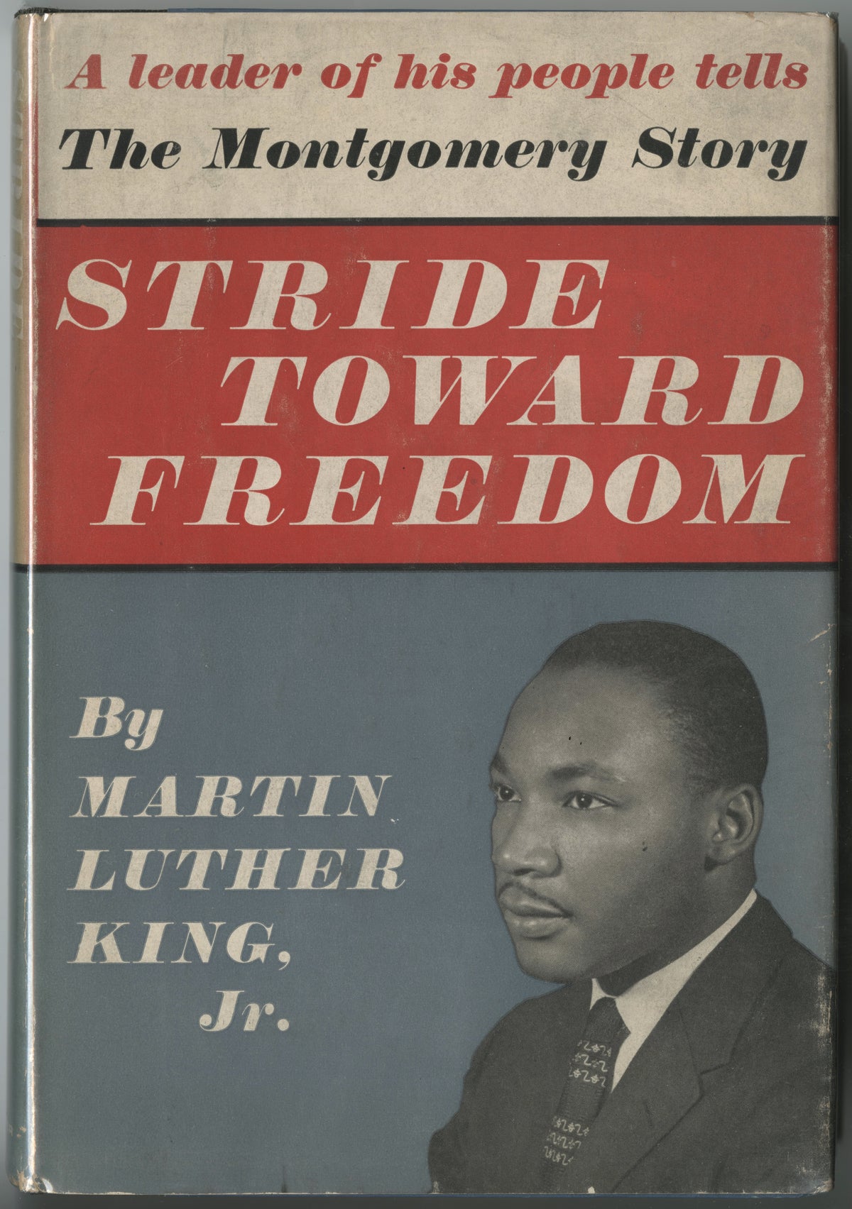 Martin Luther King Jr. Signed & Inscribed "Stride Toward Freedom" – to a Donor of the N.A.A.C.P. Legal Defense Fund