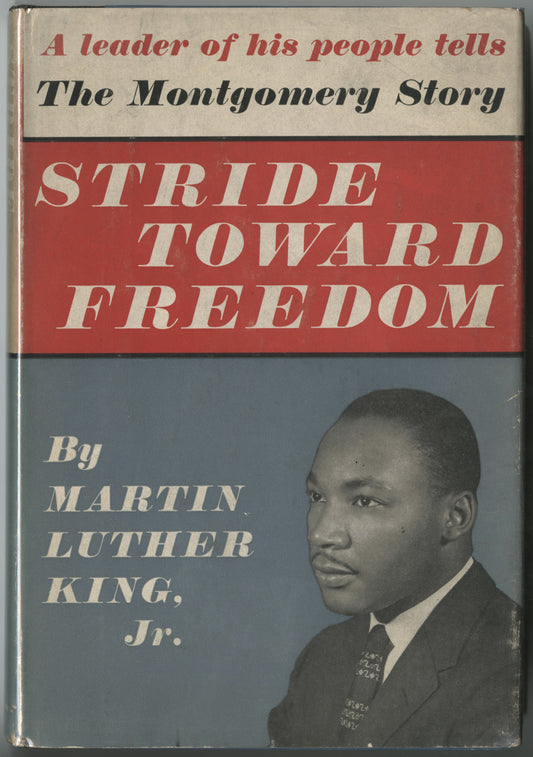 Martin Luther King Jr. Signed & Inscribed "Stride Toward Freedom" – to a Donor of the N.A.A.C.P. Legal Defense Fund